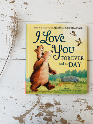 I Love You Forever and a Day