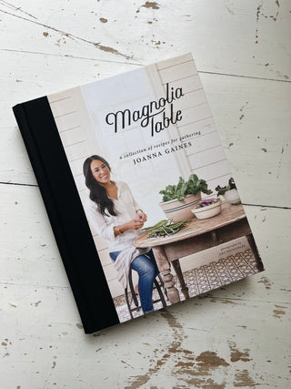 Magnolia Table: A Collection of Recipes for Gathering