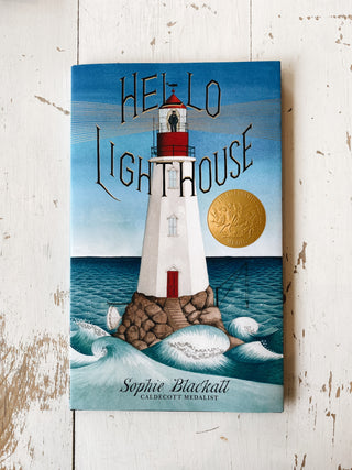 Hello Lighthouse by Sophie Blackall