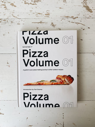 Pizza Volume 01: A guide to your pizza-making journey and other outdoor recipes