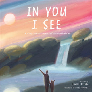 In You I See by Rachel Emily